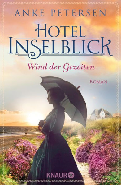 Hotel Inselblick - Wind der Gezeiten: Roman