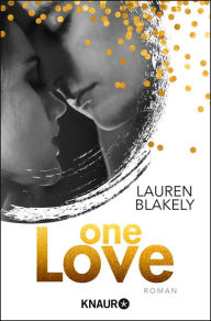 Title: One Love: Roman, Author: Lauren Blakely
