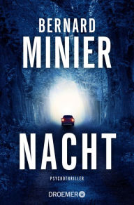 Title: Nacht: Psychothriller, Author: Bernard Minier