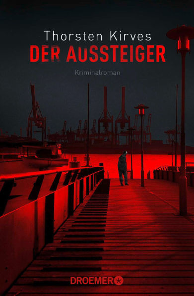 Der Aussteiger: Kriminalroman