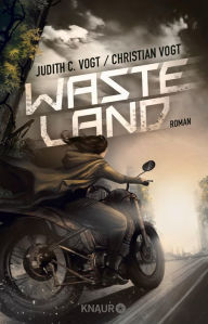 Title: Wasteland: Roman, Author: Judith C. Vogt