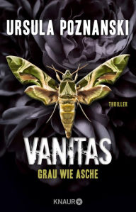 Title: VANITAS - Grau wie Asche: Thriller, Author: Ursula Poznanski