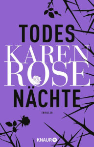 Title: Todesnächte: Thriller, Author: Karen Rose