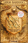 King of Scars: Thron aus Gold und Asche