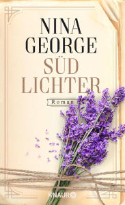 Title: Südlichter: Roman, Author: Nina George