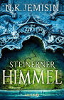 Steinerner Himmel: Roman »Die High Fantasy erreicht die Epoche des Klimawandels.« Die Welt