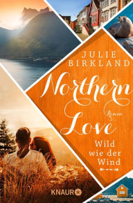 Title: Wild wie der Wind: Roman, Author: Julie Birkland