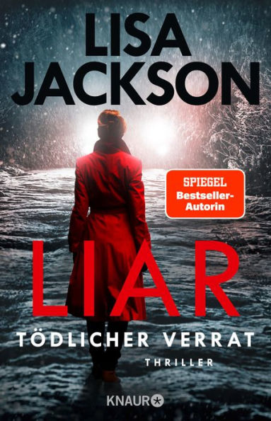 Liar - Tödlicher Verrat: Thriller SPIEGEL Bestseller-Autorin