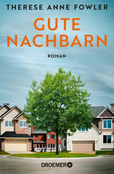 Gute Nachbarn: Roman