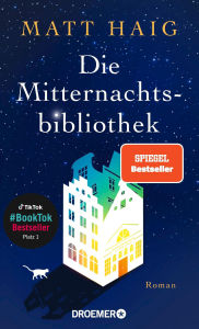 Title: Die Mitternachtsbibliothek: Roman, Author: Matt Haig