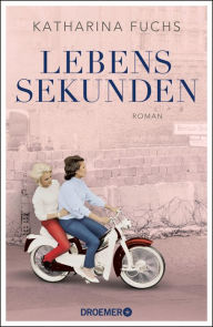 Title: Lebenssekunden: Roman. Von der Bestseller-Autorin von 