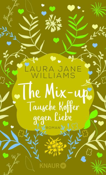 The Mix-up - Tausche Koffer gegen Liebe: Roman