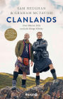 Clanlands: Zwei Männer, Kilts und jede Menge Whisky (Mit einem Vorwort von Diana Gabaldon)