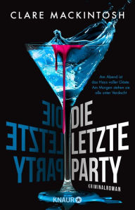 Title: Die letzte Party / The Last Party, Author: Clare Mackintosh