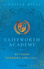 Cliffworth Academy - Between Shadows and Light: Roman