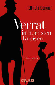 Google ebook free downloader Verrat in höchsten Kreisen: Historischer Kriminalroman 9783426467756 iBook