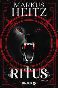 Title: Ritus: Roman, Author: Markus Heitz