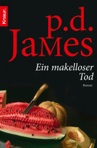 Title: Ein makelloser Tod: Roman, Author: P. D. James