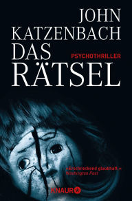 Title: Das Rätsel: Psychothriller, Author: John Katzenbach