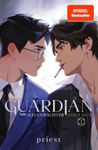 Free audio books online listen without downloading Guardian 1. Seelenwächter: Eine übernatürliche Mordserie und eine unsterbliche Liebe Bestseller Danmei Light Novel endlich auf Deutsch RTF CHM 9783426563793