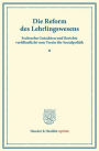 Die Reform des Lehrlingswesens: Sechszehn Gutachten und Berichte veroffentlicht vom Verein fur Socialpolitik. (Schriften des Vereins fur Socialpolitik X)