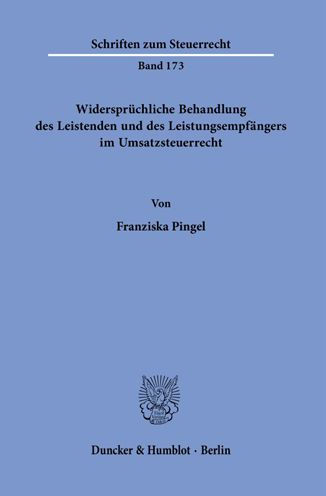 Widerspruchliche Behandlung des Leistenden und des Leistungsempfangers im Umsatzsteuerrecht