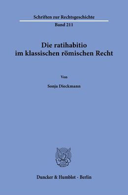 Die ratihabitio im klassischen romischen Recht.
