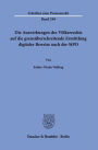 Die Auswirkungen des Volkerrechts auf die grenzuberschreitende Ermittlung digitaler Beweise nach der StPO