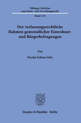Der verfassungsrechtliche Rahmen gemeindlicher Einwohner- und Burgerbefragungen