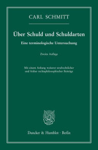 Title: Über Schuld und Schuldarten.: Eine terminologische Untersuchung., Author: Carl Schmitt