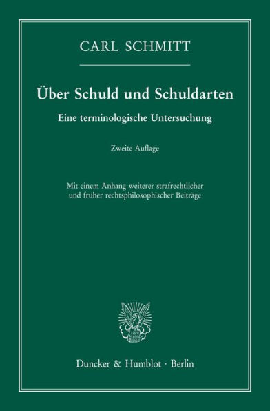 Über Schuld und Schuldarten.: Eine terminologische Untersuchung.