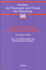 Title: Religion und Bildung in Kirche und Gesellschaft, Author: Martina Blasberg-Kuhnke