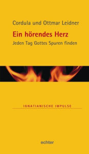 Title: Ein hörendes Herz, Author: Ottmar Leidner