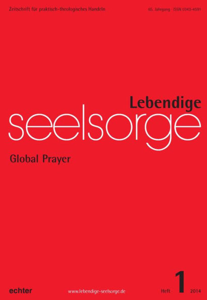 Lebendige Seelsorge 1/2014: Global Prayer