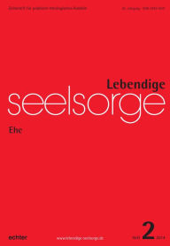 Title: Lebendige Seelsorge 2/2014: Ehe, Author: Erich Garhammer