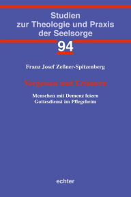 Title: Vergessen und Erinnern: Menschen mit Demenz feiern Gottesdienst im Pflegeheim, Author: Karel Dobbelaere