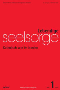 Title: Lebendige Seelsorge 1/2016: Katholisch sein im Norden, Author: Erich Garhammer