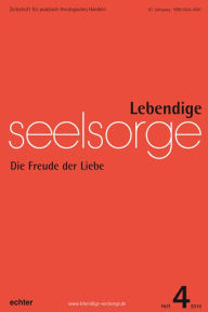 Title: Lebendige Seelsorge 4/2016: Die Freude der Liebe, Author: Erich Garhammer