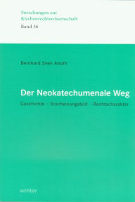 Title: Der Neokatechumenale Weg: Geschichte - Erscheinungsbild - Rechtscharakter, Author: Georges Offenstadt