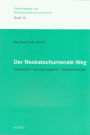 Der Neokatechumenale Weg: Geschichte - Erscheinungsbild - Rechtscharakter