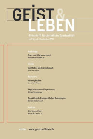 Title: Geist & Leben 3/2017: Zeitschrift für christliche Spiritualität, Author: Christoph Benke