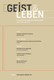 Title: Geist & Leben 1/2018: Zeitschrift für christliche Spiritualität, Author: George & Earl