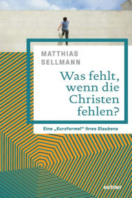 Title: Was fehlt, wenn die Christen fehlen?: Eine 