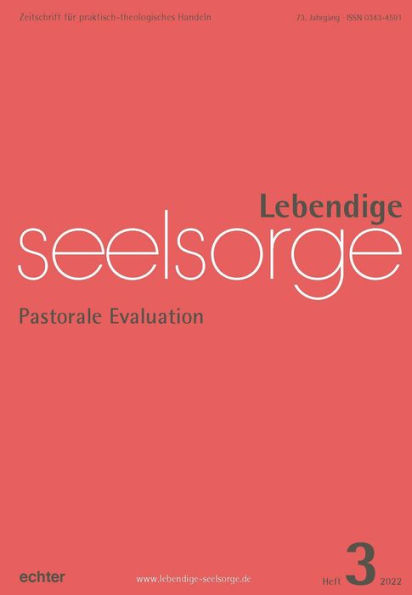 Lebendige Seelsorge 3/2022: Pastorale Evaluation