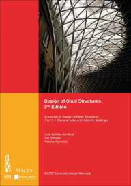 Title: Design of Steel Structures: Eurocode 3: Designof Steel Structures, Part 1-1: General Rules and Rules for Buildings, Author: ECCS - European Convention for Constructional Steelwork