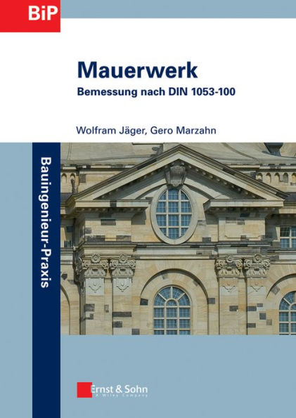 Mauerwerk: Bemessung nach DIN 1053-100