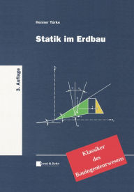 Title: Statik im Erdbau: Klassiker des Bauingenieurwesens, Author: Henner Türke