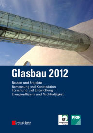 Title: Glasbau 2012, Author: Bernhard Weller