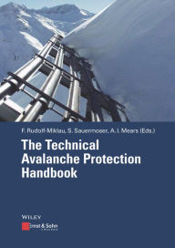 Title: The Technical Avalanche Protection Handbook, Author: Florian Rudolf-Miklau