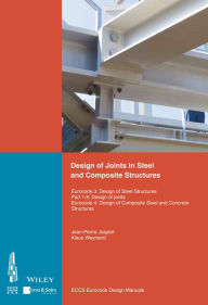 Title: Design of Joints in Steel and Composite Structures: Eurocode 3: Design of Steel Structures. Part 1-8 Design of Joints. Eurocode 4: Design of Composite Steel and Concrete Structures, Author: ECCS - European Convention for Constructional Steelwork